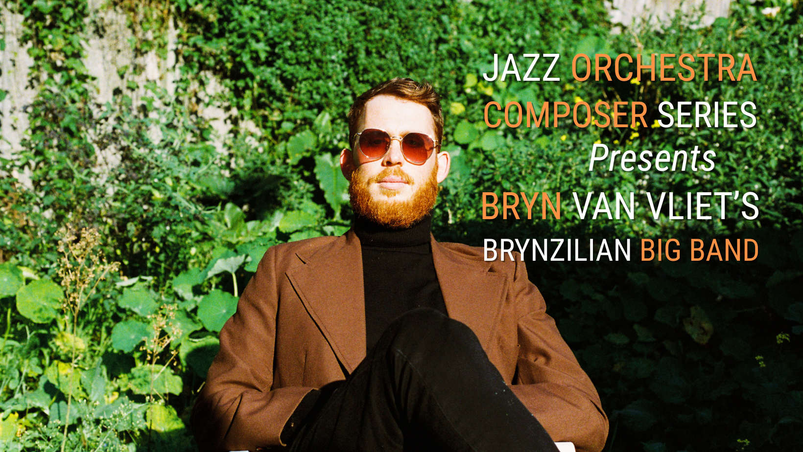 Jazz Orchestra Composer Series Presents: Bryn van Vliet’s Brynzilian Big Band